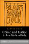 { [ CRIME AND JUSTICE IN LATE MEDIEVAL ITALY[ CRIME AND JUSTICE IN LATE MEDIEVAL ITALY ] BY DEAN, TREVOR ( AUTHOR )JUN-24-2010 PAPERBACK ] } Dean, Trevor ( AUTHOR ) Jun-24-2010 Paperback